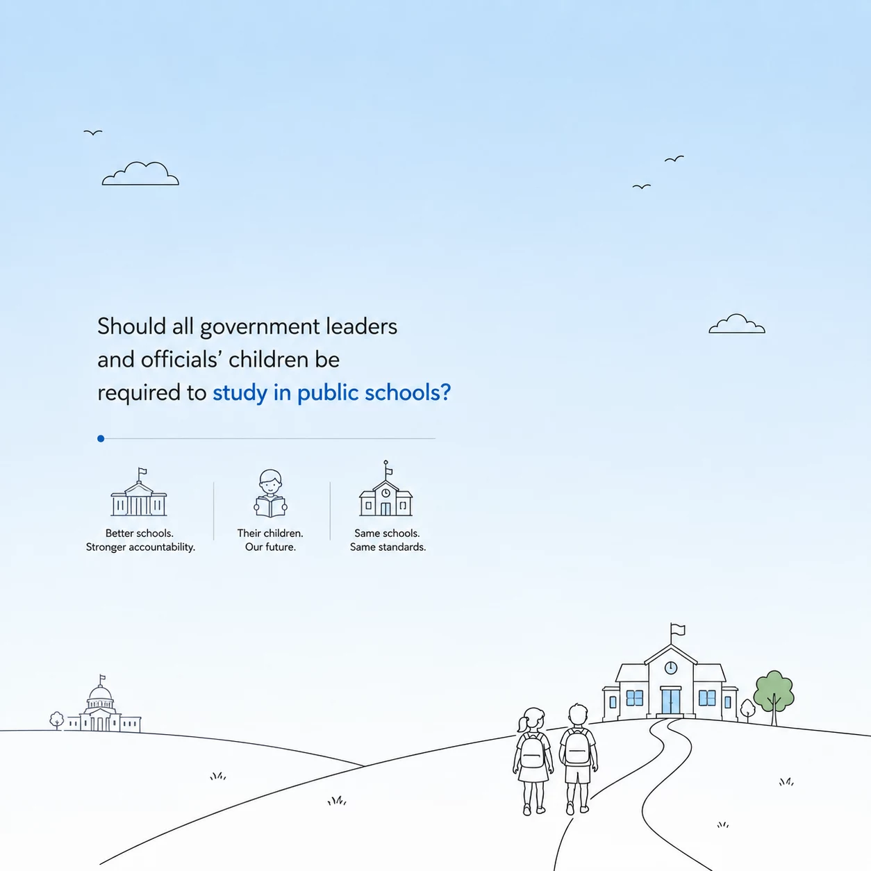 Should Leaders’ Children Study in Government Schools?